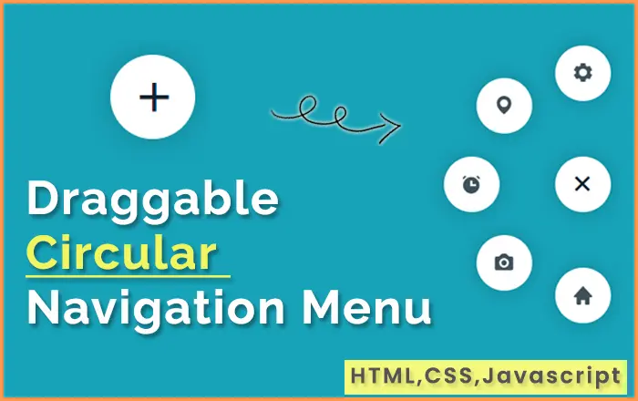 Draggable Circular Navigation Menu